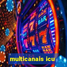 multicanais icu